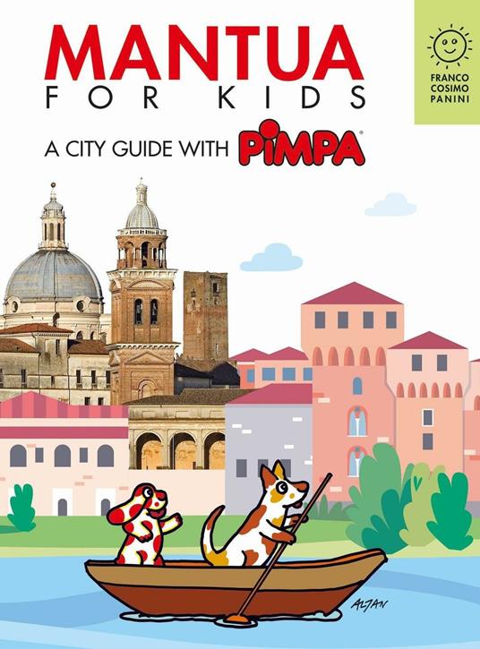 Lafeltrinelli Mantova for kids. A city guide with Pimpa. Ediz. a colori. Con Libro o pacchetto di cartoline