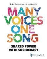 Lafeltrinelli Many Voices One Song: Shared Power with Sociocracy