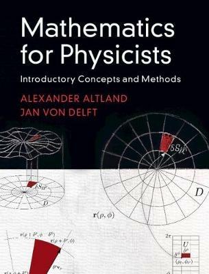 Lafeltrinelli Mathematics For Physicists: Introductory Concepts And Methods