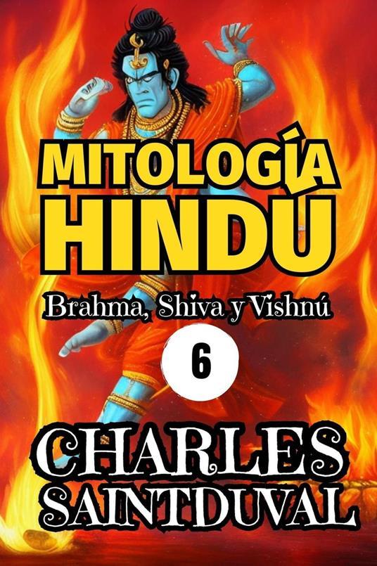 Lafeltrinelli MITOLOGÍA HINDÚ: Brahma Shiva y Vishnú