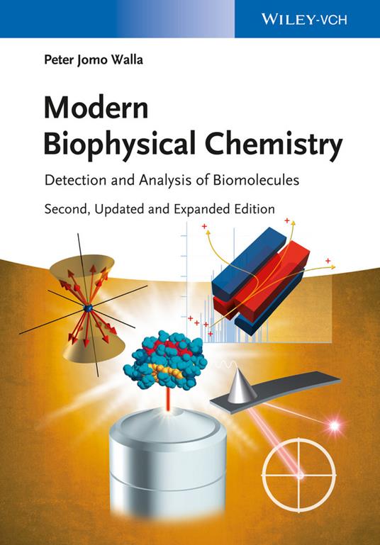 Lafeltrinelli Modern Biophysical Chemistry: Detection and Analysis of Biomolecules