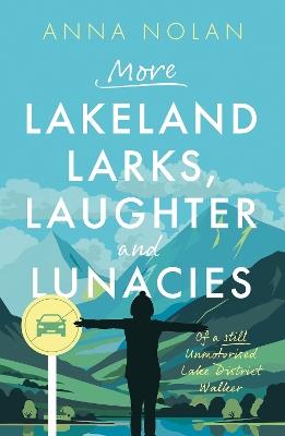 Lafeltrinelli More Lakeland Larks Laughter and Lunacies