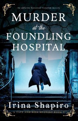 Lafeltrinelli Murder at the Foundling Hospital: An addictive historical Victorian mystery