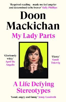 Lafeltrinelli My Lady Parts: A Life Defying Stereotypes