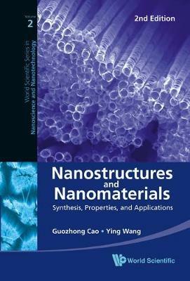 Lafeltrinelli Nanostructures And Nanomaterials: Synthesis Properties And Applications (2nd Edition)