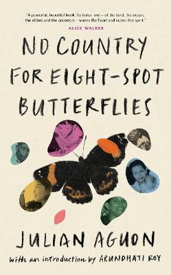 Lafeltrinelli No Country for Eight-Spot Butterflies: With an introduction by Arundhati Roy