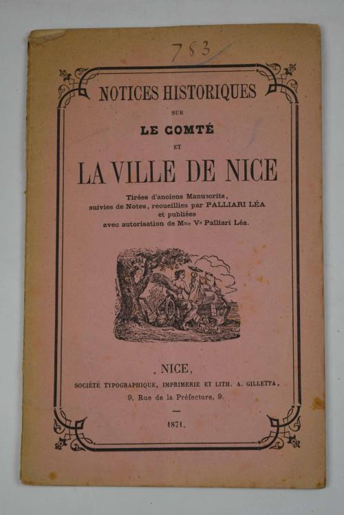 Lafeltrinelli Notices historiques sur le Comté de la ville de Nice tirées d'anciens Manuscrits…