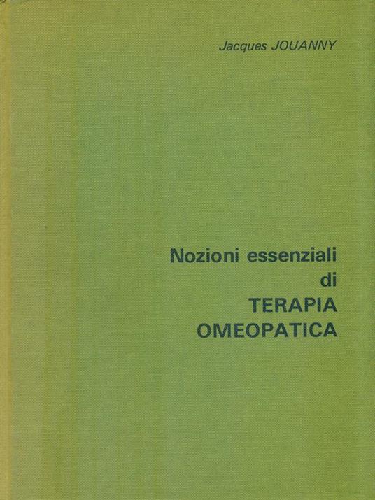 Lafeltrinelli Nozioni essenziali di terapia omeopatica