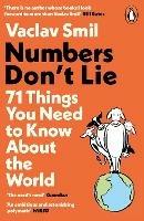 Lafeltrinelli Numbers Don't Lie: 71 Things You Need to Know About the World