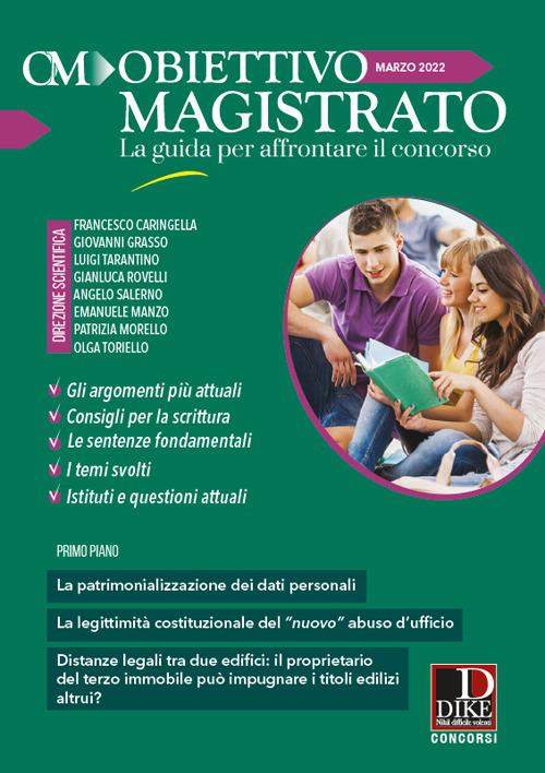 Lafeltrinelli Obiettivo magistrato. La guida per affrontare il concorso (2022). Vol. 3: Marzo 2022