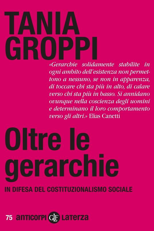 Lafeltrinelli Oltre le gerarchie. In difesa del costituzionalismo sociale