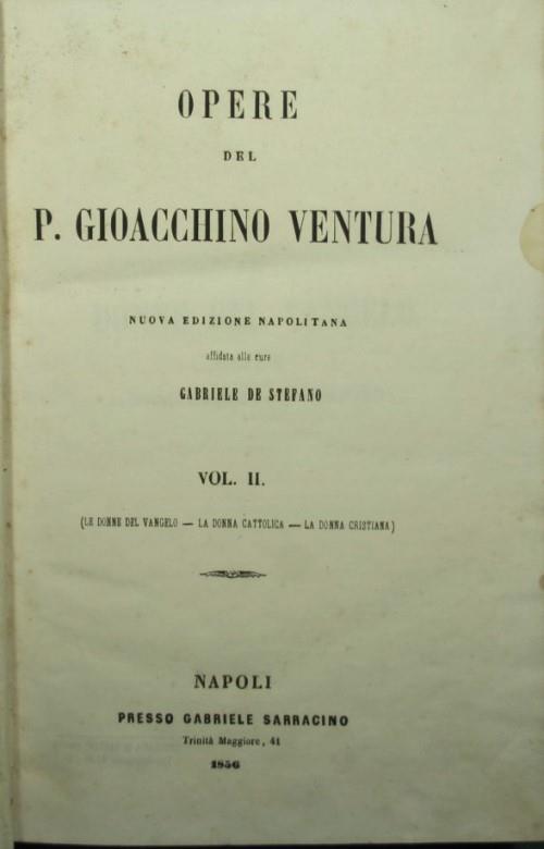Lafeltrinelli Opere del P. Gioacchino Ventura - Vol. II