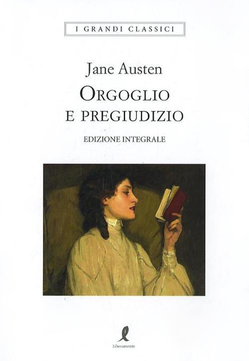 Lafeltrinelli Orgoglio e pregiudizio. Ediz. integrale