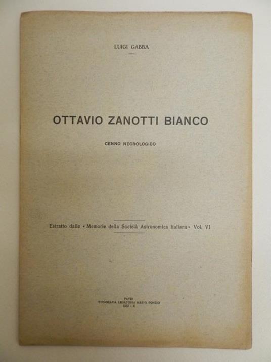 Lafeltrinelli Ottavio Zanotti Bianco. Cenno Necrologico