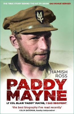 Lafeltrinelli Paddy Mayne: Lt Col Blair 'Paddy' Mayne 1 SAS Regiment