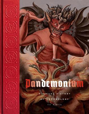 Lafeltrinelli Pandemonium: A Visual History of Demonology