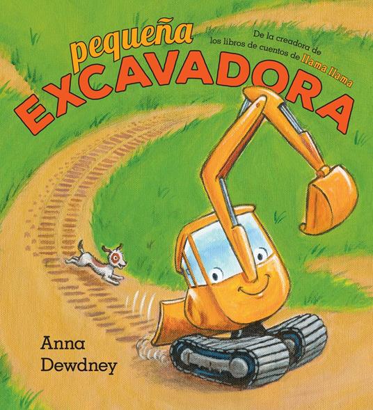 Lafeltrinelli Pequeña Excavadora (Little Excavator Spanish Edition)