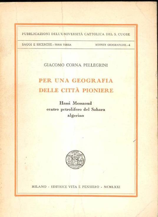 Lafeltrinelli Per una geografia delle città pioniere