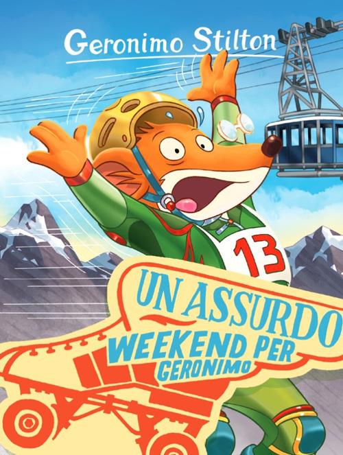 Lafeltrinelli Personaggio Sonoro Un Assurdo Weekend Per Geronimo