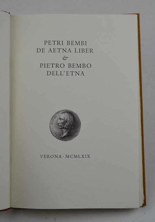 Lafeltrinelli Petri Bembi De Aetna liber et Pietro Bembo dell’Etna