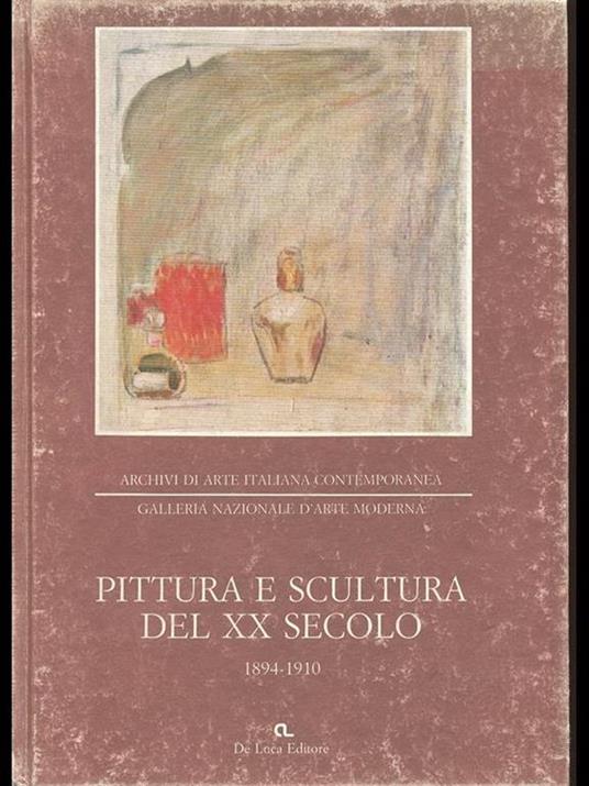 Lafeltrinelli Pittura e scultura del XX secolo1894-1910