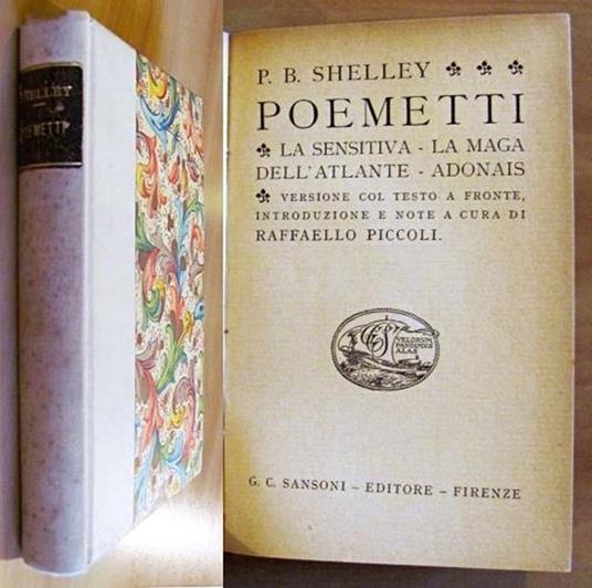 Lafeltrinelli Poemetti - La Sensitiva - La Maga Dell'Atlante - Adonais - I Edizione 1925