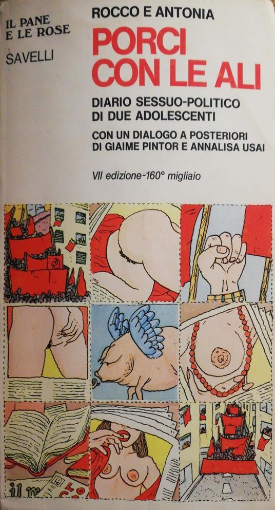 Lafeltrinelli Porci con le ali diario sessuo-politico di due adolescenti