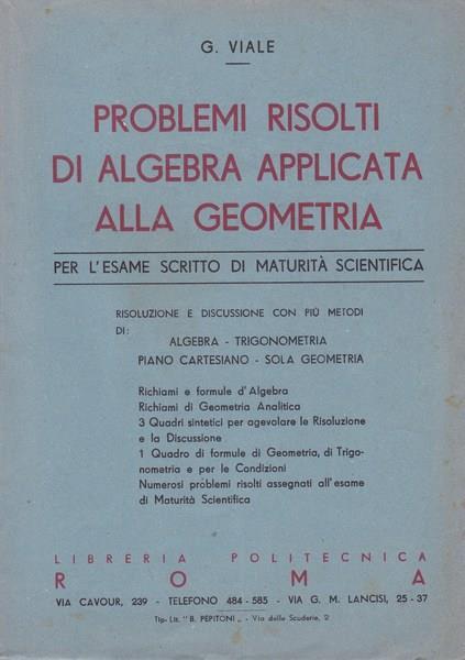 Lafeltrinelli Problemi risolti di algebra applicata alla geometria