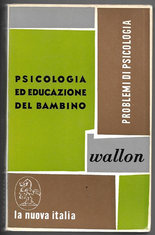 Lafeltrinelli Psicologia ed eduzcazione del bambino