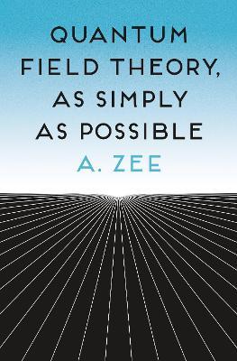 Lafeltrinelli Quantum Field Theory as Simply as Possible