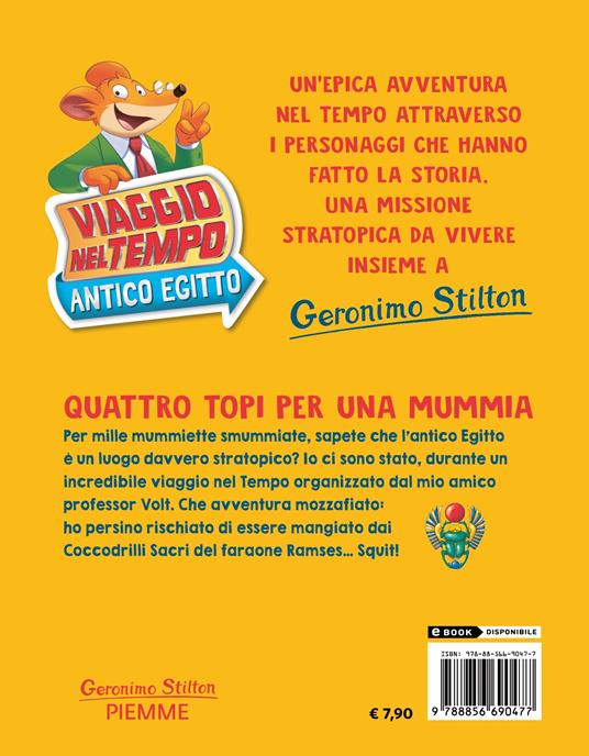 Lafeltrinelli Quattro Topi Per Una Mummia. Viaggio Nel Tempo: Antico Egitto