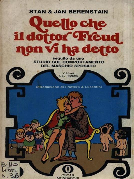 Lafeltrinelli Quello che il dottor Freud non vi ha detto