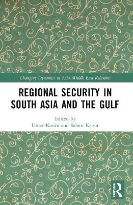 Lafeltrinelli Regional Security in South Asia and the Gulf