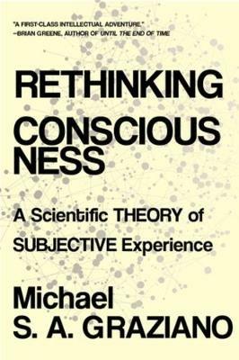 Lafeltrinelli Rethinking Consciousness: A Scientific Theory of Subjective Experience