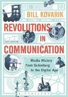 Lafeltrinelli Revolutions in Communication: Media History from Gutenberg to the Digital Age