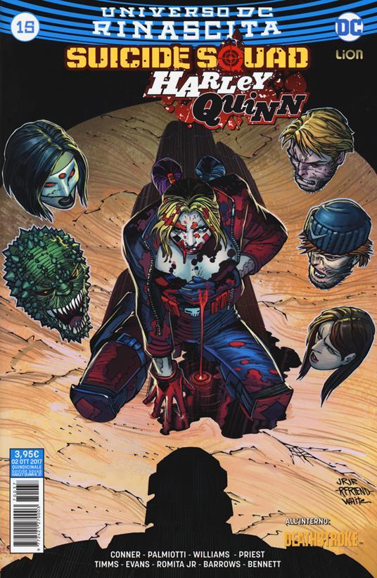Lafeltrinelli Rinascita. Suicide Squad. Harley Quinn. Vol. 15