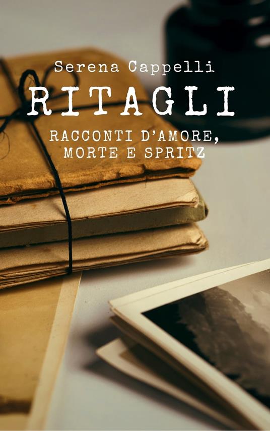 Lafeltrinelli Ritagli: Racconti d'amore morte e spritz