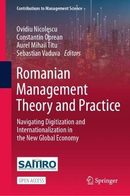 Lafeltrinelli Romanian Management Theory and Practice: Navigating Digitization and Internationalization in the New Global Economy