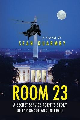 Lafeltrinelli Room 23: A Secret Service Agent's Story of Espionage and Intrigue