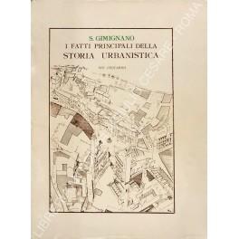 Lafeltrinelli S. Gimignano. I fatti principali della storia urbanistica
