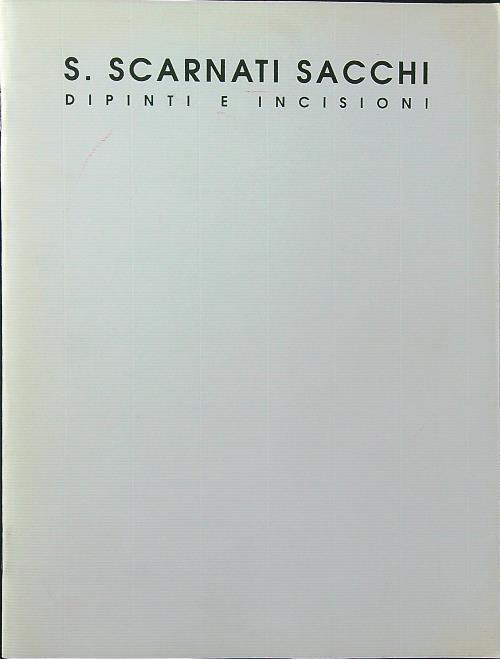 Lafeltrinelli S. Scarnati Sacchi. Dipinti e incisioni