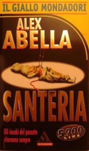 Lafeltrinelli Santeria. Gli Incubi Del Passato Ritornano