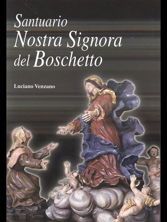 Lafeltrinelli Santuario Nostra Signora del Boschetto