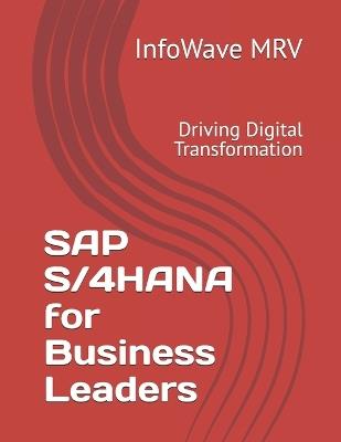 Lafeltrinelli SAP S/4HANA for Business Leaders: Driving Digital Transformation