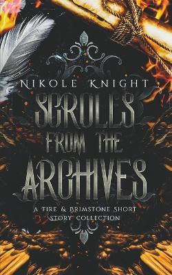 Lafeltrinelli Scrolls from the Archives: A Fire & Brimstone Short Story Collection