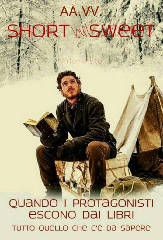 Lafeltrinelli Short but sweet - Quando i protagonisti escono dai libri