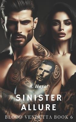 Lafeltrinelli Sinister Allure: A Dark Organized Crime Romantic Thriller