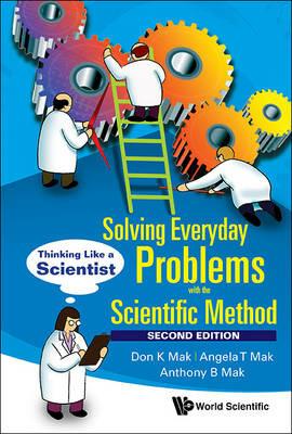 Lafeltrinelli Solving Everyday Problems With The Scientific Method: Thinking Like A Scientist