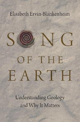Lafeltrinelli Song of the Earth: Understanding Geology and Why It Matters