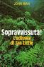 Lafeltrinelli Sopravvissuta L'odissea di Jan Little